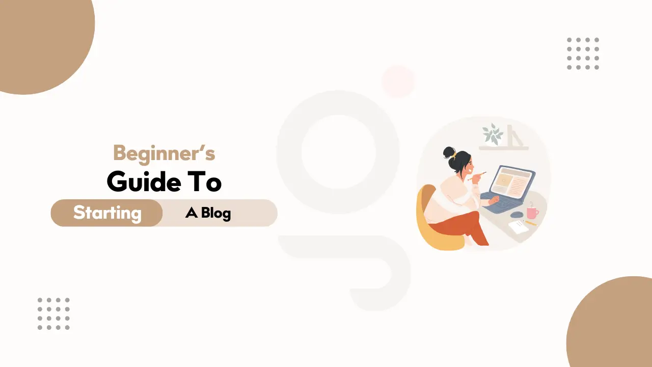 A Beginner's Guide to Starting a Blog in 2025