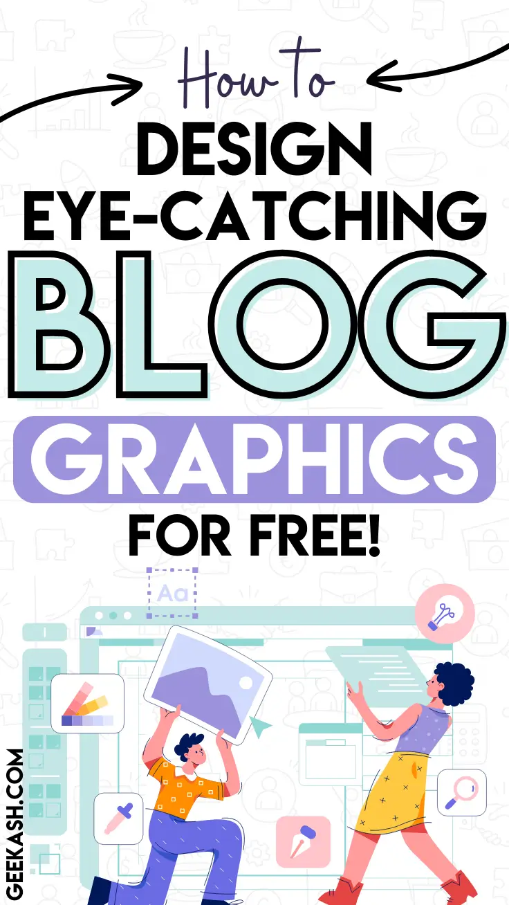 How to Create Eye-Catching Blog Graphics for Free