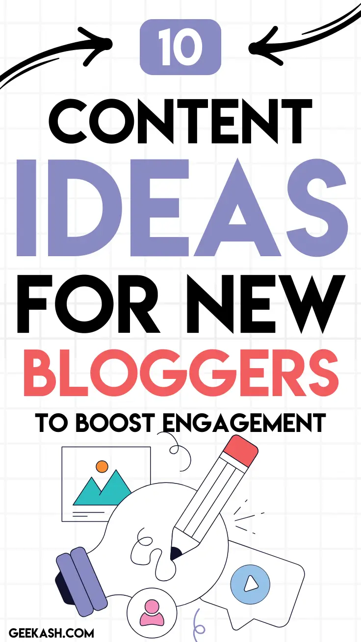 10 Creative Content Ideas for New Bloggers