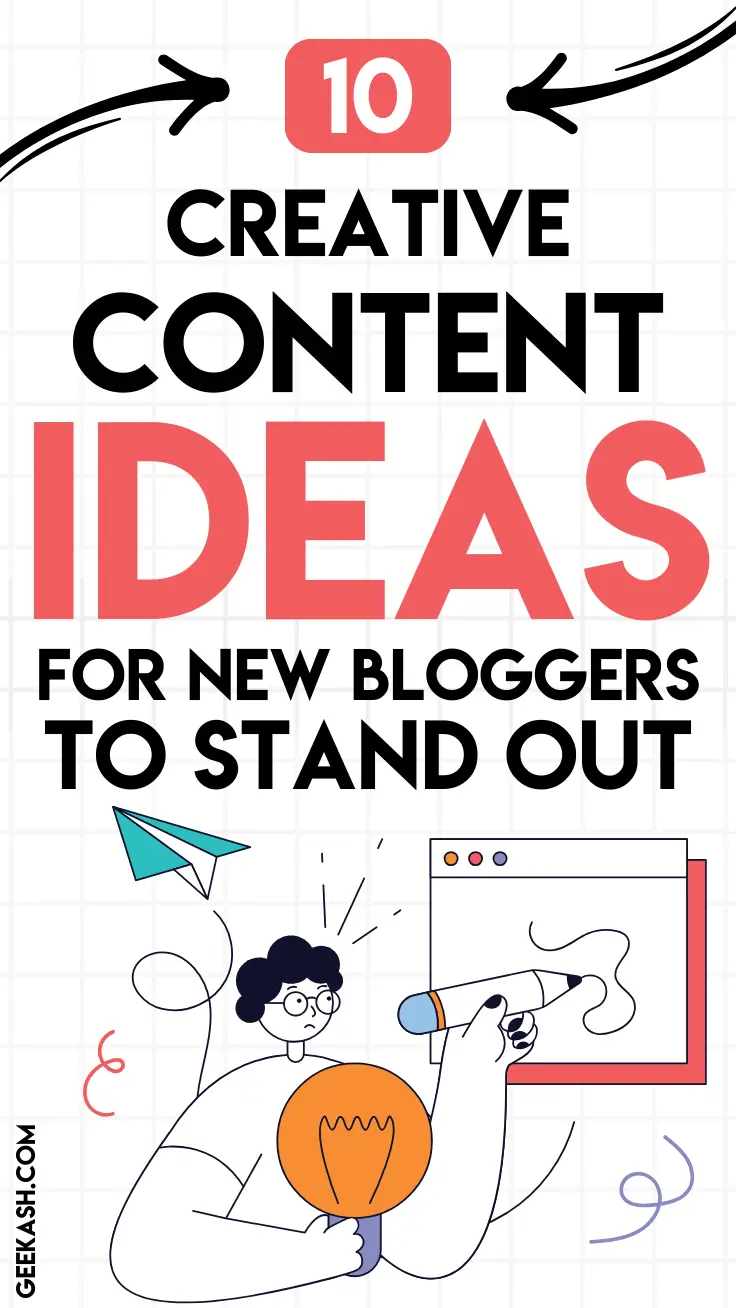 10 Creative Content Ideas for New Bloggers