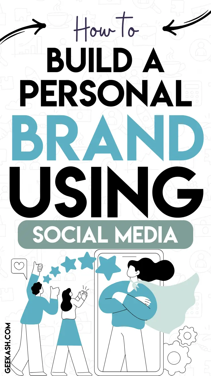 How to Use Social Media to Build a Personal Brand