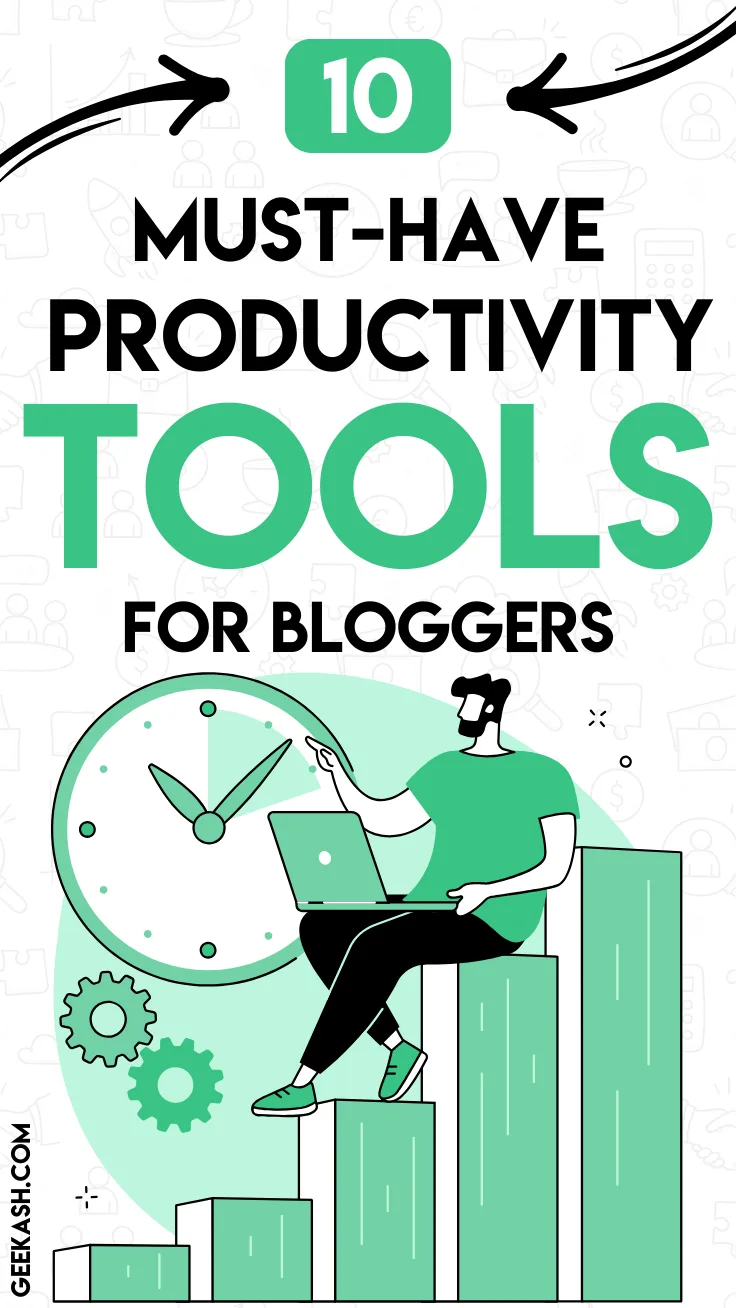 tools for boosting productivity as a blogger