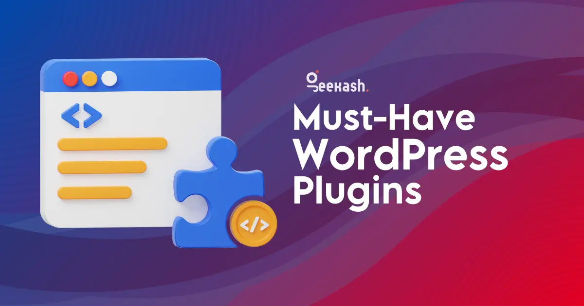 Must-have WordPress Plugins