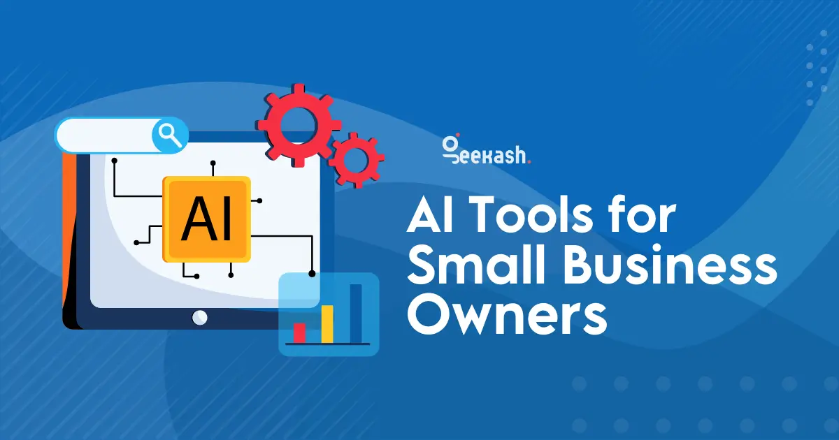 10 Powerful AI Tools for Small Business Owners