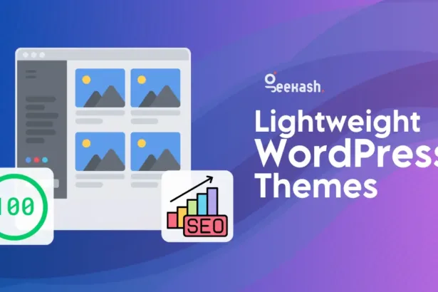 Top 10 Lightweight WordPress Themes for Speed and SEO