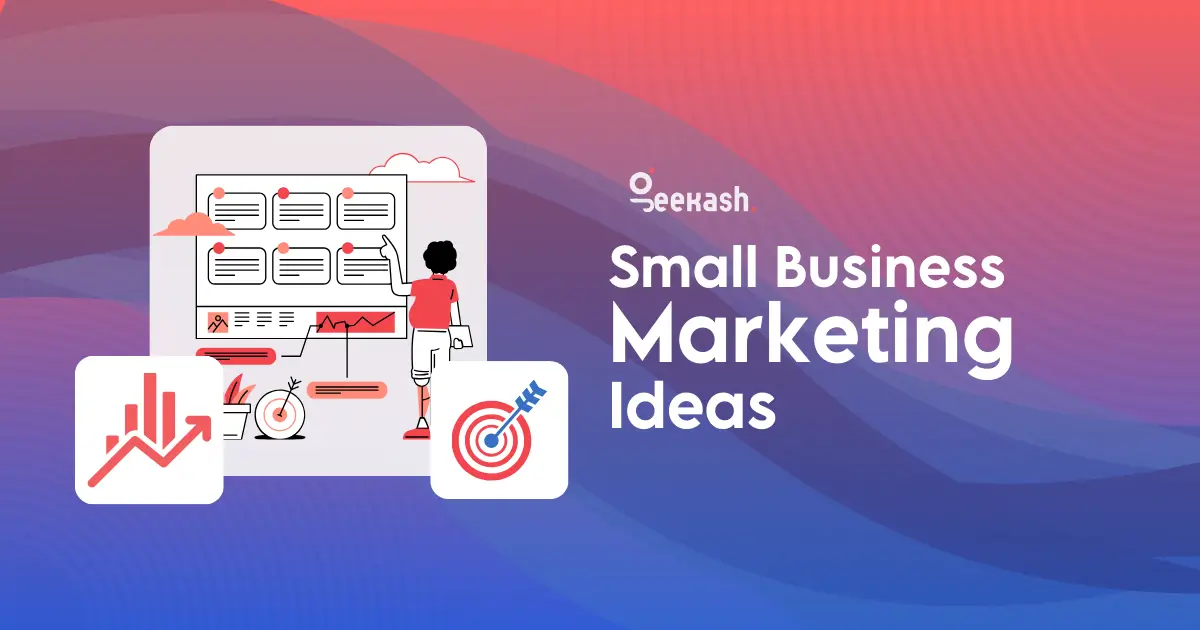 10 Powerful Small Business Marketing Ideas