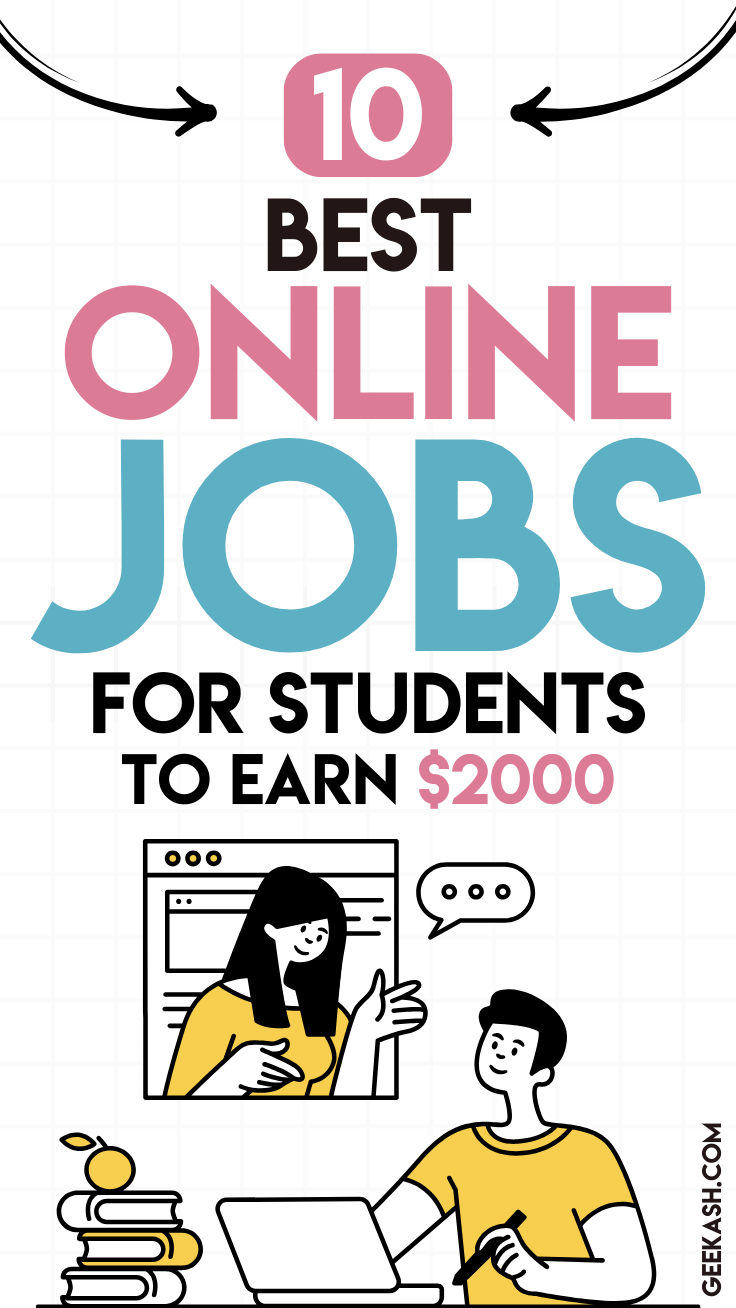 10 Best Online Jobs for Students to Earn $2000 Monthly