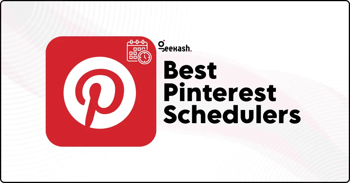 8 Best Pinterest Schedulers to Double Your Traffic in 2025