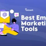 15 Best Email Marketing Tools to Boost Your Email List