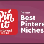 7 Best Niches for Pinterest