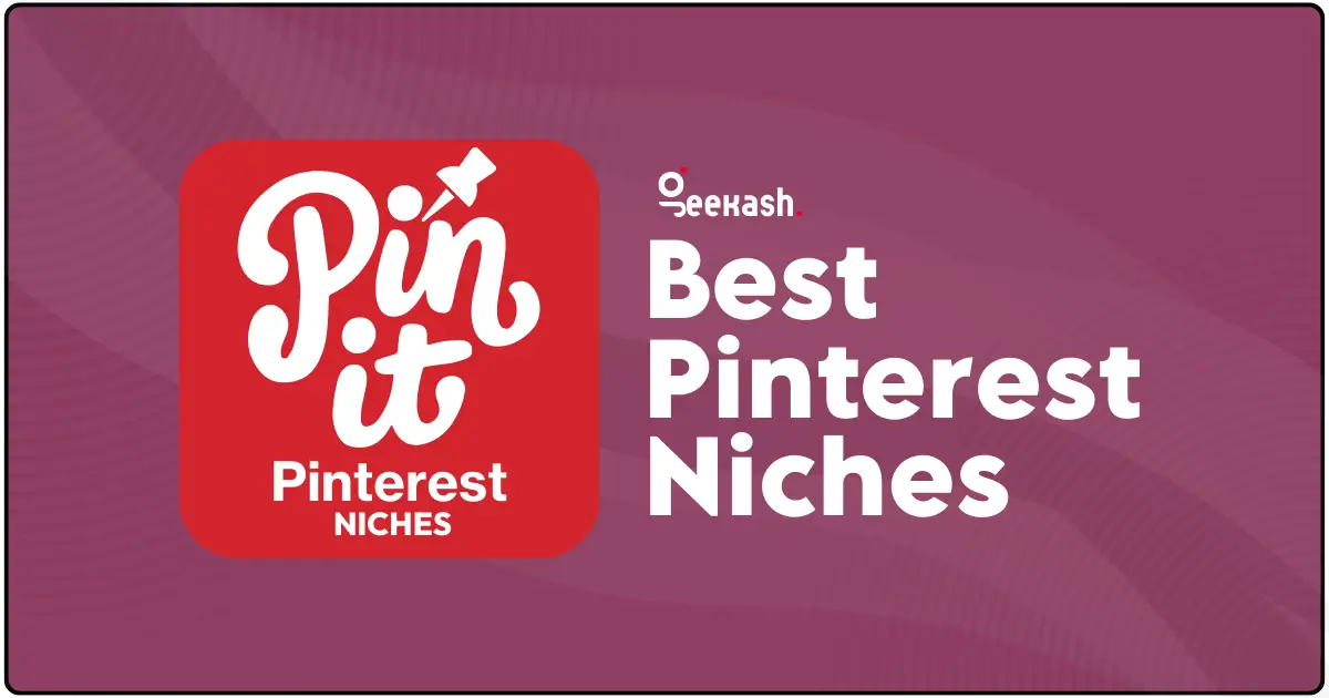 7 Best Niches for Pinterest