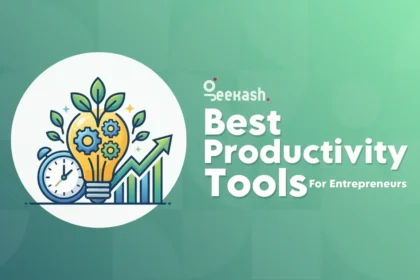 best productivity tools for entrepreneurs