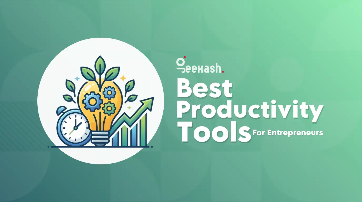 best productivity tools for entrepreneurs